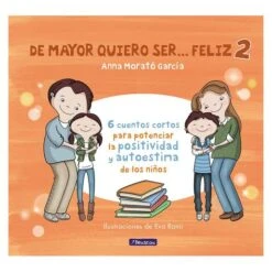 De Mayor Quiero Ser... Feliz 2