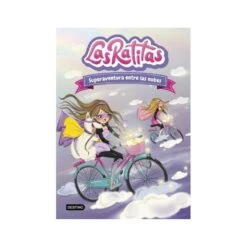 Las Ratitas - Superaventura Entre Las Nubes - Libro 4