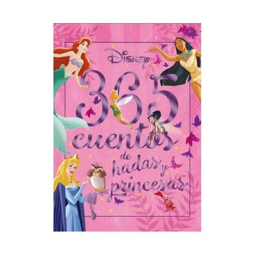 Princesas Disney - 365 Cuentos De Hadas Y Princesas. 3 Princesas Disney - 365 Cuentos De Hadas Y Princesas.