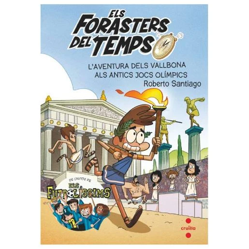 Los Forasteros Del Tiempo - L'aventura Dels Vallbona Actics Jocs Olimpics (edición En Catalán) - Libro 8 3 Los Forasteros Del Tiempo - L'aventura Dels Vallbona Actics Jocs Olimpics (edición En Catalán) - Libro 8
