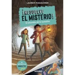 ¡Resuelve El Misterio! - El Secreto De La Mansión - Libro 1