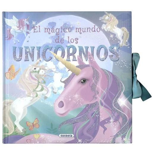 El Mágico Mundo De Los Unicornios - Libro 3 El Mágico Mundo De Los Unicornios - Libro