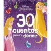 Disney - Princesas: 30 Cuentos Para Ir A Dormir (Libro En Papel) ㅤ